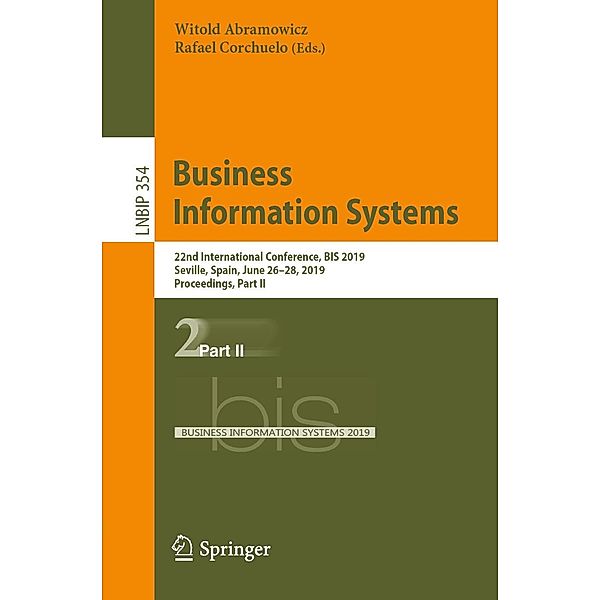 Business Information Systems / Lecture Notes in Business Information Processing Bd.354