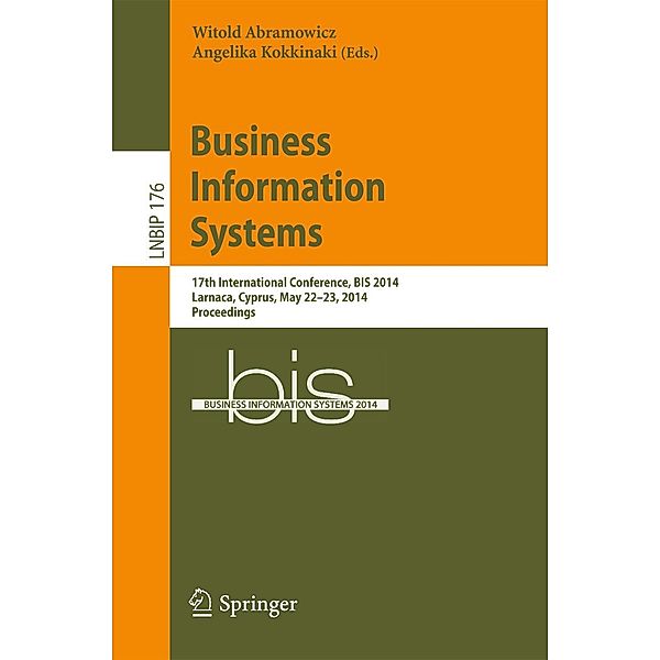 Business Information Systems / Lecture Notes in Business Information Processing Bd.176