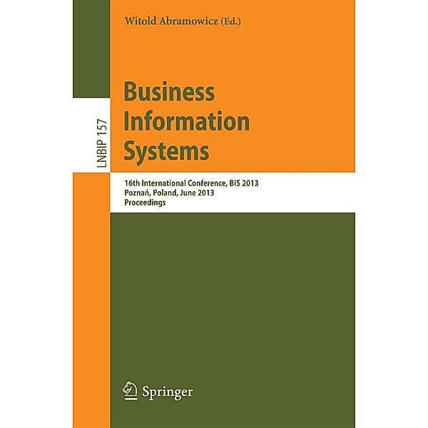 Business Information Systems / Lecture Notes in Business Information Processing Bd.157