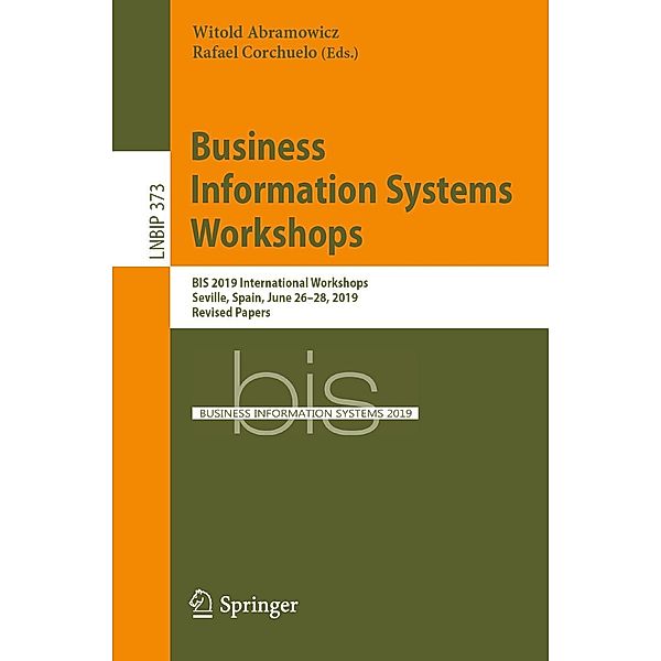 Business Information Systems Workshops / Lecture Notes in Business Information Processing Bd.373