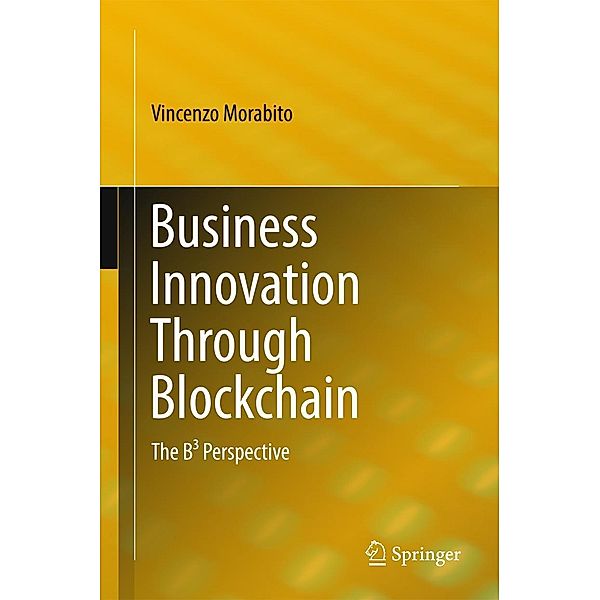 Business Innovation Through Blockchain, Vincenzo Morabito