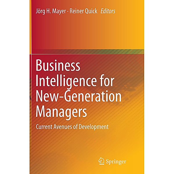 Business Intelligence for New-Generation Managers