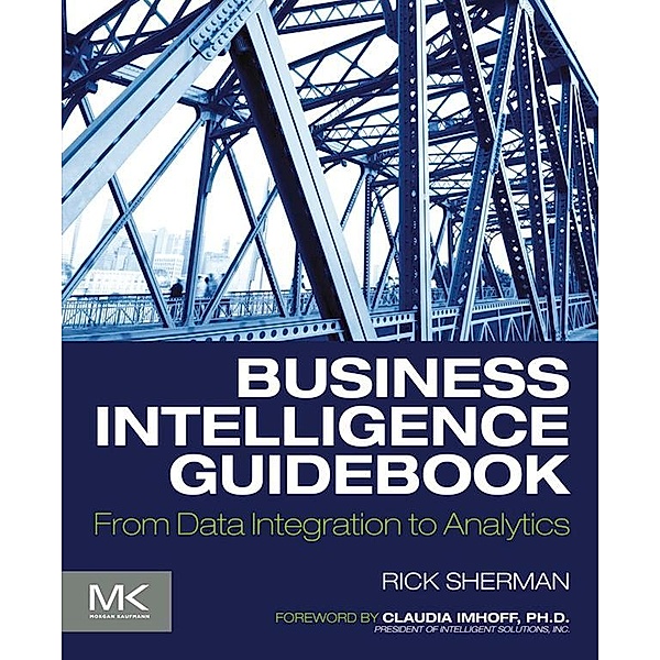 Business Intelligence Guidebook, Rick Sherman