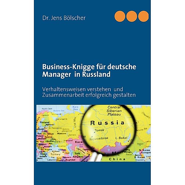 Business-Knigge  für deutsche Manager  in Russland, Jens Bölscher