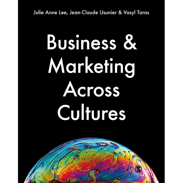Business & Marketing Across Cultures, Julie Anne Lee, Jean-Claude Usunier, Vasyl Taras