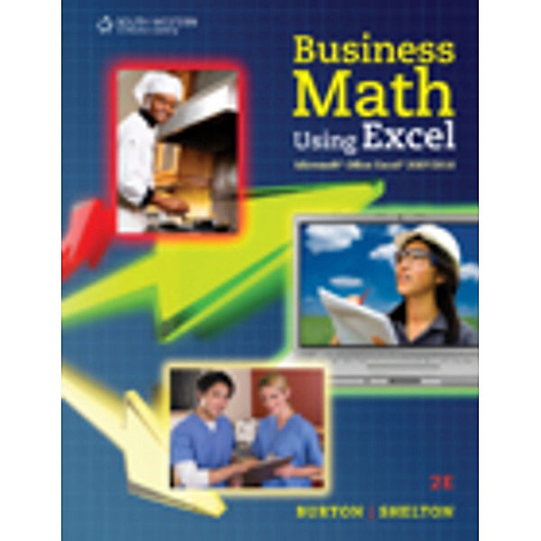 Business Math Using Excel, Sharon Burton, Nelda Shelton