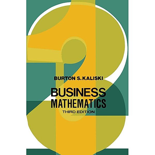 Business Mathematics, Burton S. Kaliski