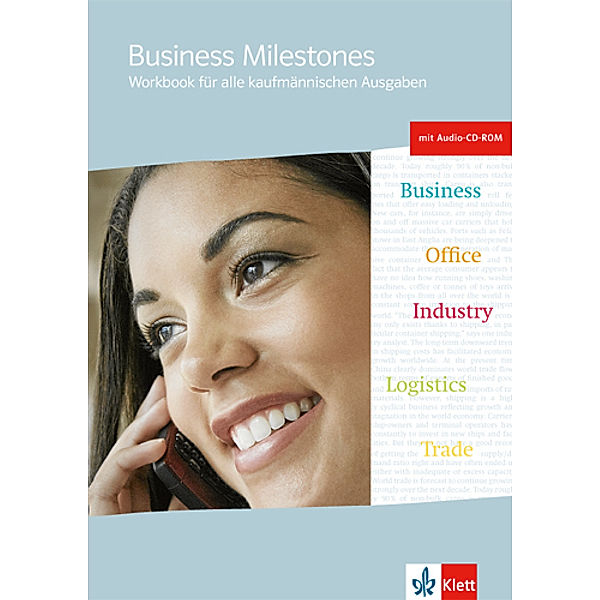 Business Milestones. Englisch für kaufmännische Berufe / Business Milestones. Workbook für alle kaufmännischen Ausgaben, m. 1 Audio-CD