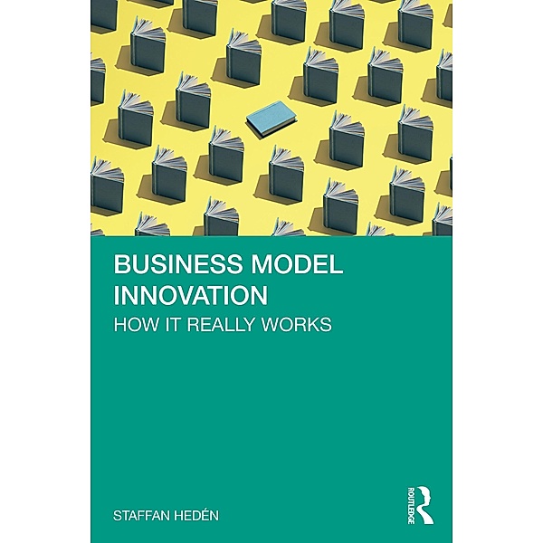Business Model Innovation, Staffan Hedén