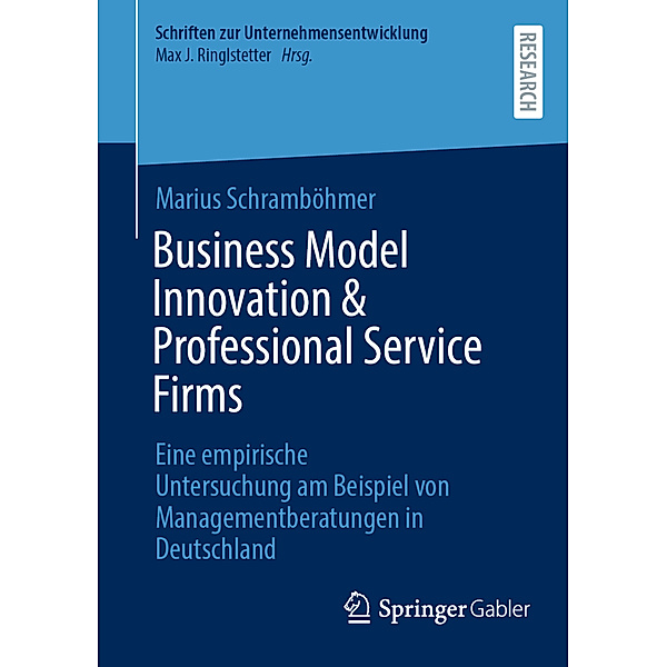 Business Model Innovation & Professional Service Firms, Marius Schramböhmer