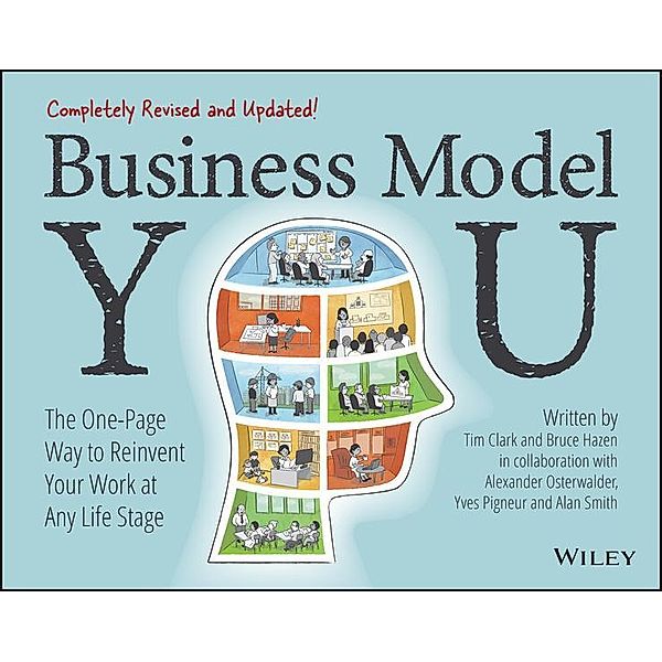 Business Model You / Strategyzer, Timothy Clark, Alexander Osterwalder, Yves Pigneur, Bruce Hazen, Alan Smith
