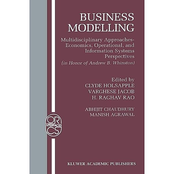 Business Modelling / Operations Research/Computer Science Interfaces Series Bd.16