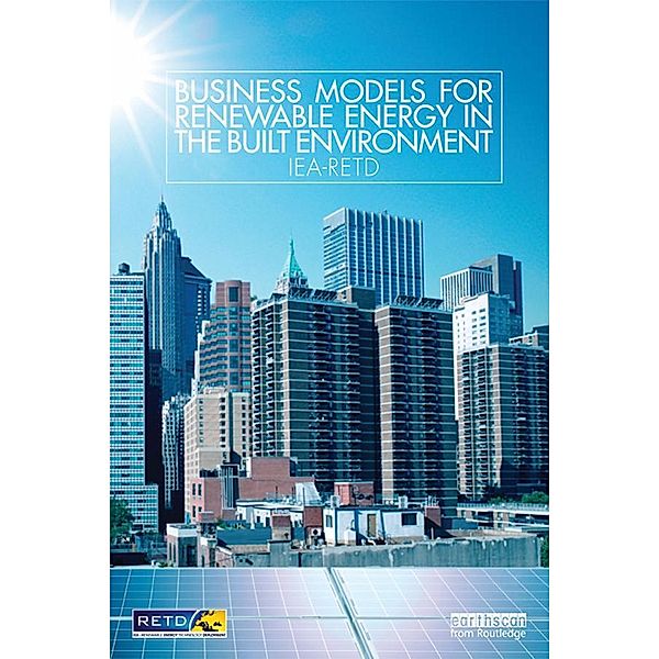 Business Models for Renewable Energy in the Built Environment, Routledge