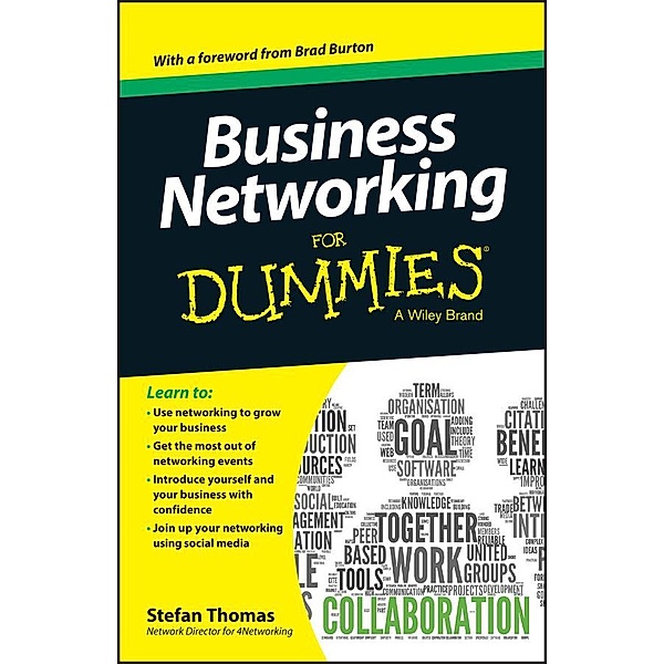 Business Networking For Dummies, Stefan Thomas