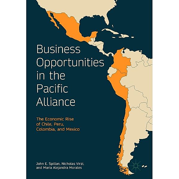 Business Opportunities in the Pacific Alliance / Progress in Mathematics, John E. Spillan, Nicholas Virzi