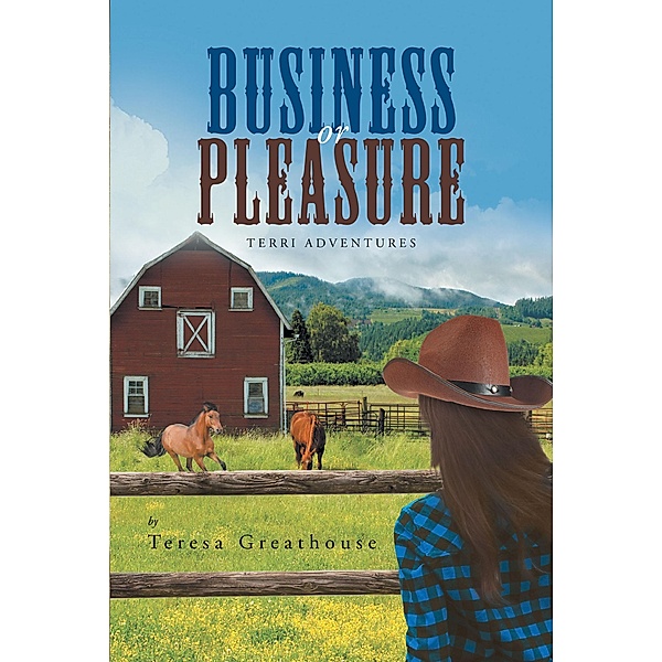 Business or Pleasure, Teresa Greathouse