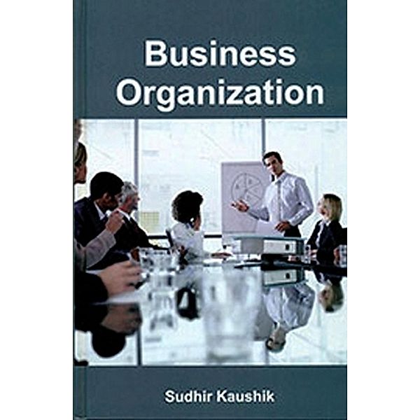 Business Organization, Sudhir Kaushik