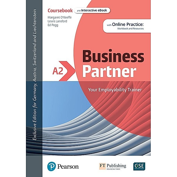 Business Partner A2 DACH Coursebook & Standard MEL & DACH Reader+ eBook Pack, m. 1 Beilage, m. 1 Online-Zugang, Margaret O'Keeffe, Lewis Lansford, Ros Wright, Ed Pegg