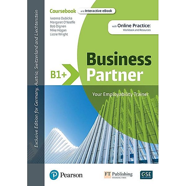 Business Partner B1+ DACH Coursebook & Standard MEL & DACH Reader+ eBook Pack, m. 1 Beilage, m. 1 Online-Zugang, Iwona Dubicka, M O'Keefe, Lizzie Wright, Bob Dignen, Mike Hogan, Jonathan Marks