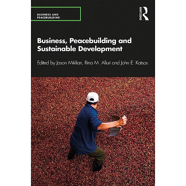 Business, Peacebuilding and Sustainable Development