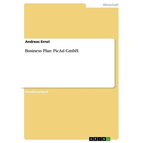 Business Plan - PicAd, Andreas Ernst