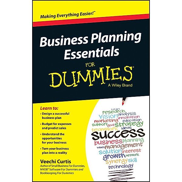 Business Planning Essentials For Dummies, Veechi Curtis