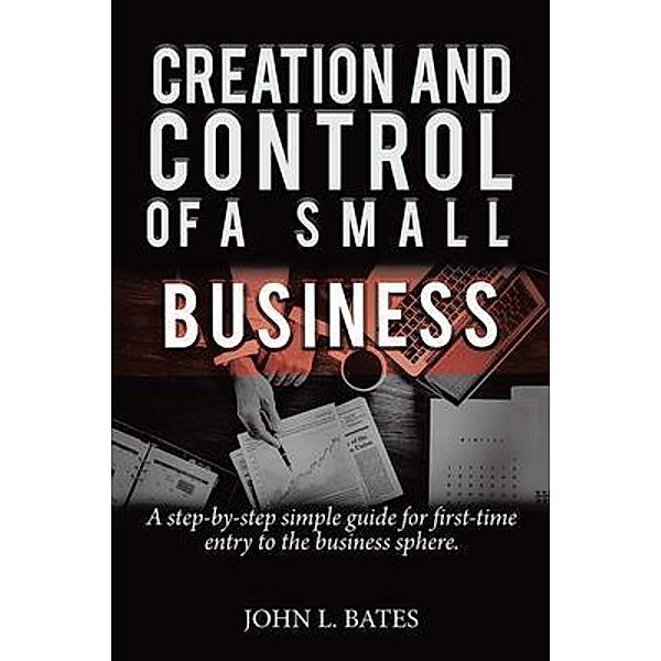 Business Preparation, John Bates