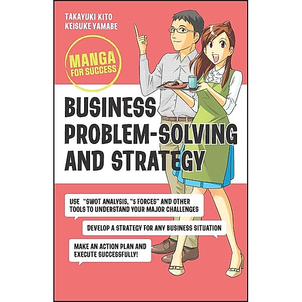 Business Problem-Solving and Strategy, Takayuki Kito, Keisuke Yamabe