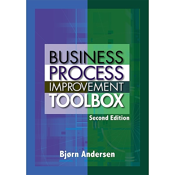 Business Process Improvement Toolbox, Bjorn Andersen