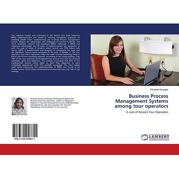 Business Process Management Systems among tour operators, Elizabeth Kyunguti