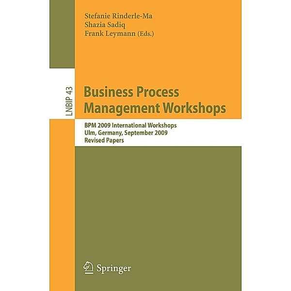 Business Process Management Workshops / Lecture Notes in Business Information Processing Bd.43, Frank Leymann, Shazia Sadiq, Stefanie Rinderle-Ma
