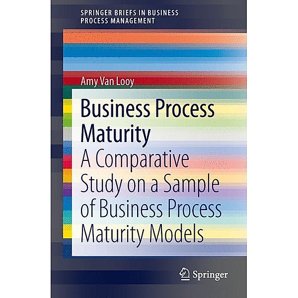 Business Process Maturity, Amy Van Looy