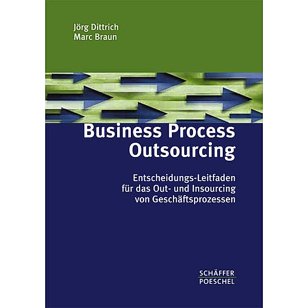 Business Process Outsourcing, Jörg Dittrich, Marc Braun