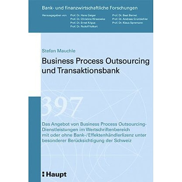 Business Process Outsourcing und Transaktionsbank, Stefan Mauchle