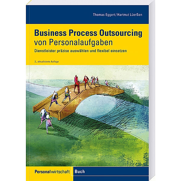 Business Process Outsourcing von Personalaufgaben, Thomas Eggert, Hartmut Lüerßen