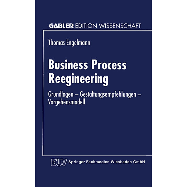 Business Process Reengineering, Thomas Engelmann
