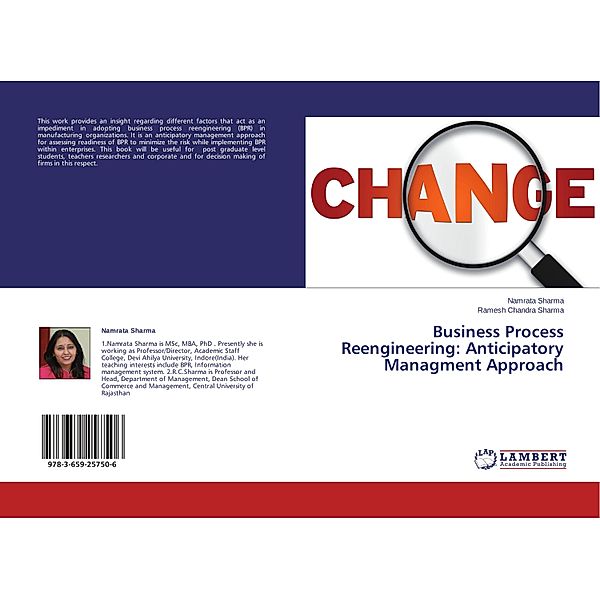 Business Process Reengineering: Anticipatory Managment Approach, Namrata Sharma, Ramesh Chandra Sharma