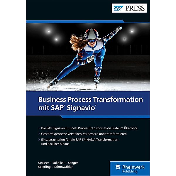 Business Process Transformation mit SAP Signavio / SAP Press, Johannes Strasser, Michael Sokollek, Manuel Sänger, Maike Spierling, Marvin Schönwälder