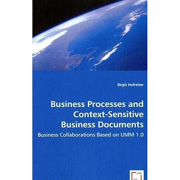 Business Processes and Context-Sensitive Business Documents, Birgit Hofreiter