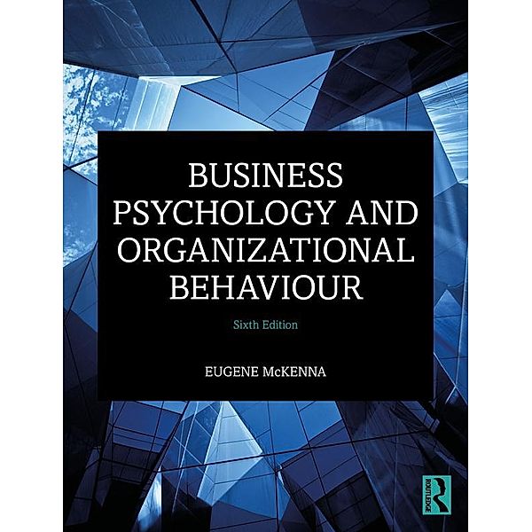 Business Psychology and Organizational Behaviour, Eugene McKenna