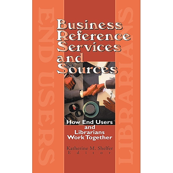 Business Reference Services and Sources, Linda S Katz