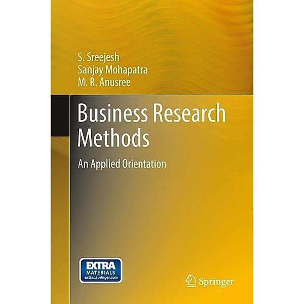 Business Research Methods, S. Sreejesh, Sanjay Mohapatra, M R Anusree