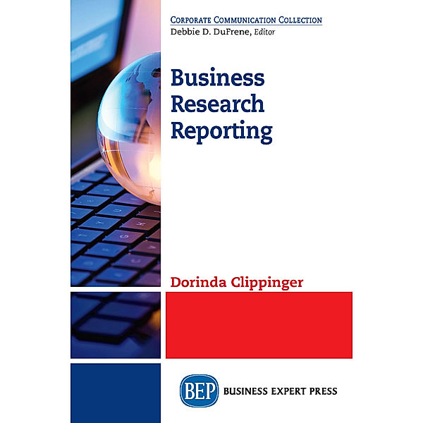 Business Research Reporting, Dorinda Clippinger
