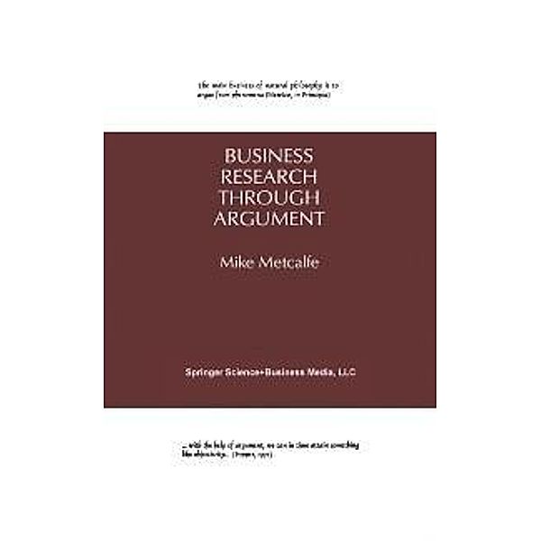 Business Research Through Argument, Mike Metcalfe