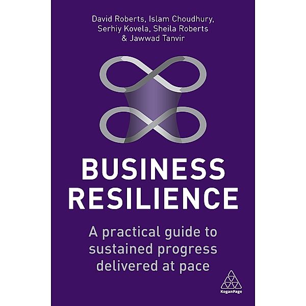 Business Resilience, David Roberts, Islam Choudhury, Serhiy Kovela, Sheila Roberts, Jawwad Tanvir