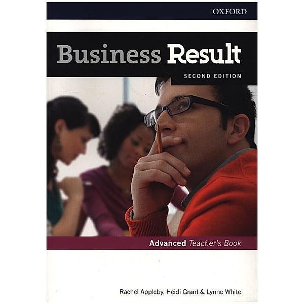 Business Result / Business Result: Advanced: Teacher's Book and DVD, Kate Baade, Christopher Holloway, Jim Scrivener, Rebecca Turner