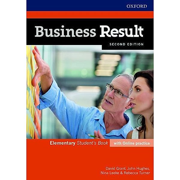 Business Result: Business Result: Elementary: Student's Book with Online Practice, David Grant, John Hughes, Nina Leeke, Rebecca Turner