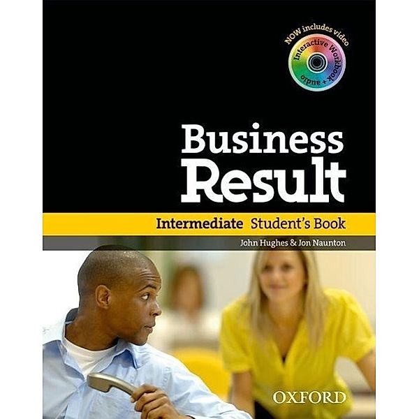 Business Result: Business Result: Intermediate: Student's Book with DVD-ROM and Online Workbook Pack, Jon Naunton, John Hughes
