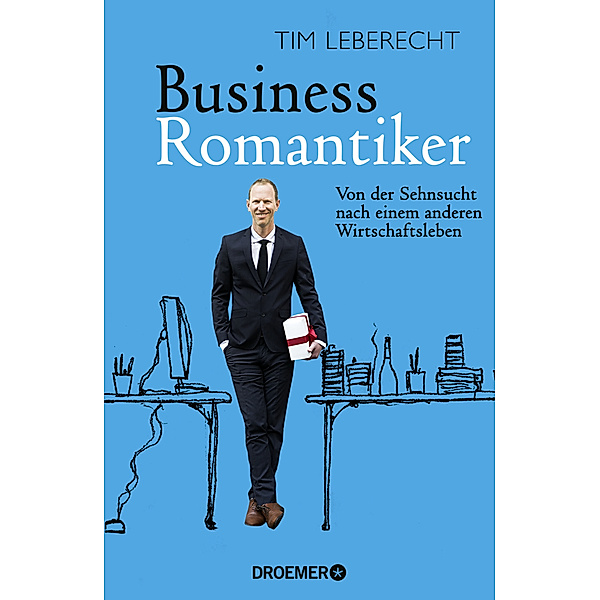 Business-Romantiker, Tim Leberecht