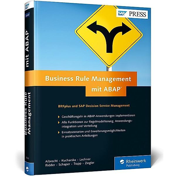 Business Rule Management mit ABAP, Thomas Albrecht, Matthias Kucharska, Christian Lechner, Daniel Ridder, Wolfgang Schaper, Tobias Trapp, Ziegler